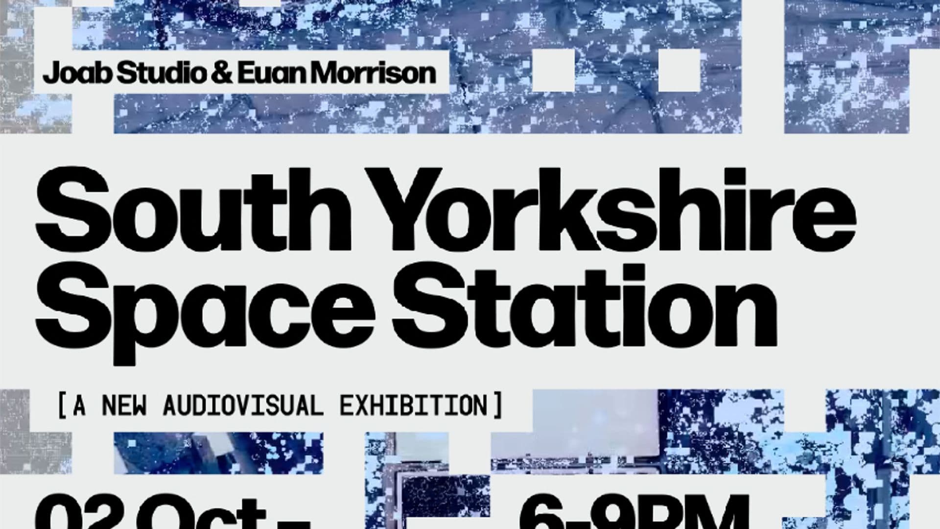 South Yorkshire Space Station - Exhibition Opening