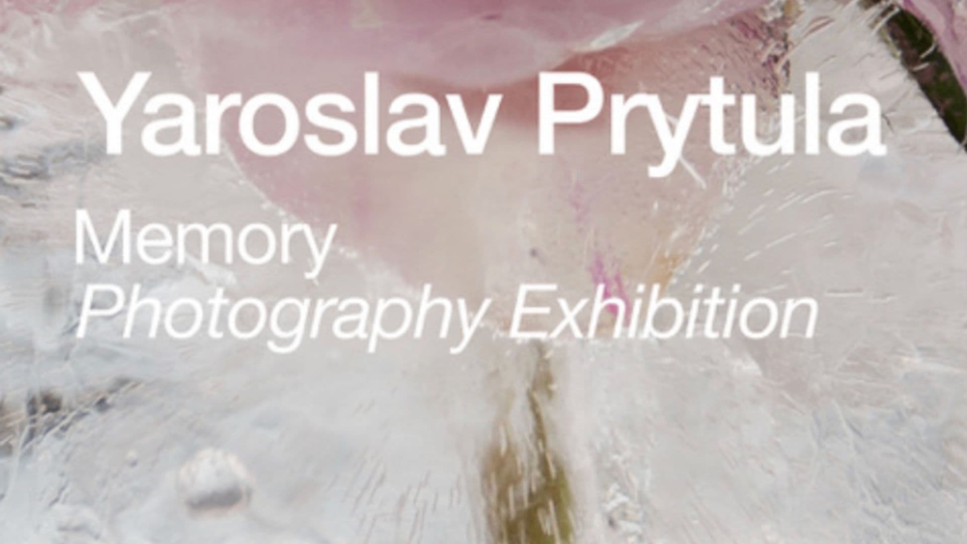 Memory - Photography Exhibition by Yaroslav Prytula